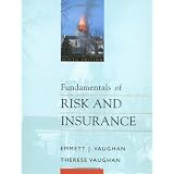 Fundamentals of Risk and Insurance