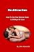 Re-Attraction: How To Get Your Woman Back In 30 Days or Less