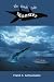 The Omak Lake Monster by Frank LaFountaine