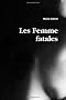 Les Femme Fatales