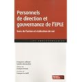 Personnels de direction et gouvernance de l'EPLE : Sens de l'action et r�alisation de soi