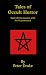 Tales of Occult Horror: Real-life Encounters with the Supernatural