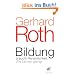 Bildung braucht Pers�nlichkeit: Wie Lernen gelingt
