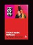 Captain Beefheart's Trout Mask Replica (33 1/3)