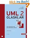 UML 2 glasklar: Praxiswissen f�r die UML-Modellierung