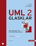 UML 2 glasklar: Praxiswissen f&uuml;r die UML-Modellierung - Chris Rupp, Stefan Queins, Barbara Zengler
