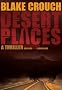 DESERT PLACES: A Novel of Terror (Prequel to Stirred) (Andrew Z. Thomas/Luther Kite)