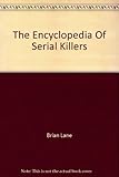 The encyclopedia of serial killers