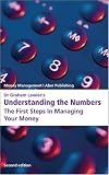 Dr Graham Lawler's understanding the numbers : the first steps in managing your money
