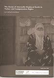 The status of internally displaced Kurds in Turkey and compensation rights : fact finding mission