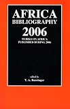 Africa Bibliography 2006 (African Studies)