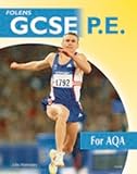 GCSE PE: AQA Teacher File (Folens GCSE PE)