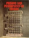 Prisons and punishments of London