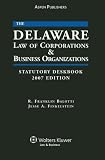 Delaware Law of Corporations and Business Organizations Deskbook