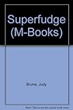 Superfudge