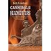 Jack London's Tales of Cannibals and Headhunters: Nine South Seas Stories by America's Master of Adventure