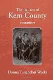The Italians of Kern County