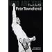 Who Are You: The Life of Pete Townshend