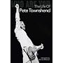 Who Are You: The Life of Pete Townshend