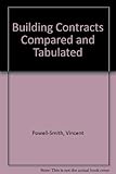Building contracts compared and tabulated