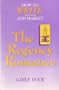 How to Write and Market the Regency Romance