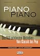 Piano Piano. Notenbuch Für Klavier - Leicht Arrangiert: Die 100 schönsten Melodien von Klassik bis Pop