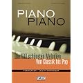 Piano Piano. Notenbuch F�r Klavier - Leicht Arrangiert: Die 100 sch�nsten Melodien von Klassik bis Pop