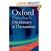 Oxford Paperback Dictionary & Thesaurus (Dictionary/Thesaurus)