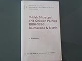 British nitrates and Chilean politics, 1886-1896 : Balmaceda and North