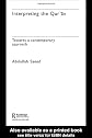 Interpreting the Qur'an  Towards a Contemporary Approach