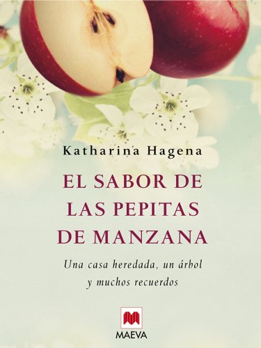 El sabor de las pepitas de manzana (Éxitos literarios) (Spanish Edition)