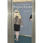 In an Elevator with Brigitte Bardot book cover