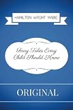 Fairy Tales Every Child Should Know: By Hamilton Wright Mable : Illustrated
