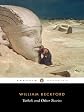 Vathek and Other Stories: A William Beckford Reader (Penguin Classics)