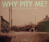Why pity me? : some County Durham place names explained