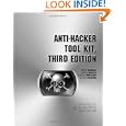 Anti-Hacker Tool Kit, Third Edition by Mike Shema and Chris Davis