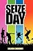 Seize The Day