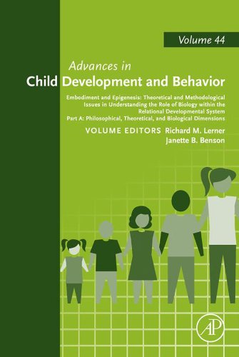 Embodiment and Epigenesis: Theoretical and Methodological Issues in Understanding the Role of Biology within the Relational Developmental System: Part ... (Advances in Child Development and Behavior)