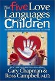 The Five Love Languages Of Children