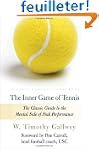 The Inner Game of Tennis: The Classic...