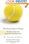 The Inner Game of Tennis: The Classic...
