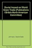 The Soviet impact on world grain trade
