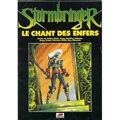 Stormbringer - Le Chant des Enfers (2 sc�narios)
