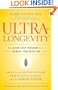 UltraLongevity: The Seven-Step Program for a Younger, Healthier You