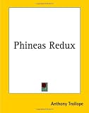 Phineas Redux (1419141449) by Trollope, Anthony