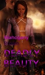 Deadly Beauty