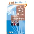 30 Minuten f�r intelligente Schlagfertigkeit