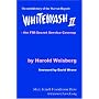 Whitewash II: The FBI-Secret Service Coverup