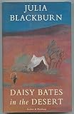 Daisy Bates in the desert