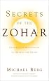 Secrets of the Zohar: Stories and Meditations to Awaken the Heart